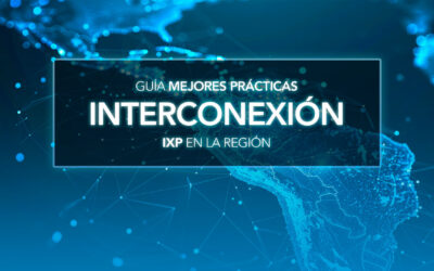 Optimizando la Infraestructura de Internet: Lecciones de la Guía de Mejores Prácticas de IXP en América Latina