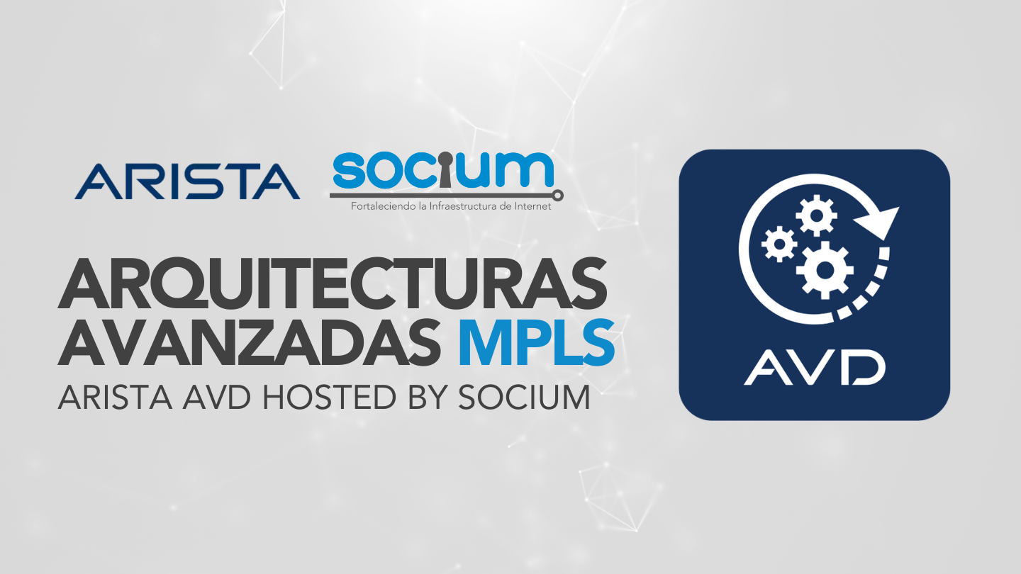Arquitecturas MPLS Avanzadas con Arista