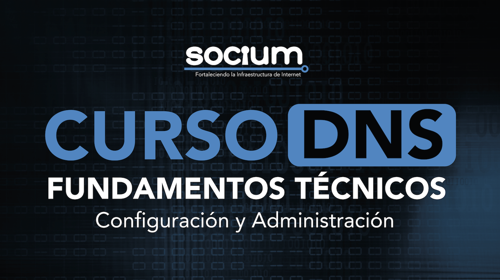 Revolucionando la Capacitación DNS en América Latina Curso: Fundamentos Técnicos de DNS